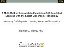 Daniel C. Moos, PhD A Multi-Method Approach to Examining Self
