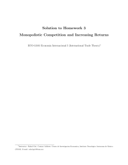 Solution to Homework 3 Monopolistic Competition and Increasing