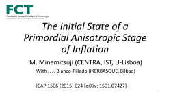 The Initial State of a Primordial Anisotropic Stage of Inflation