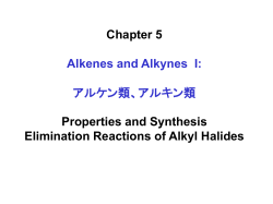 Chapter 5 Alkenes and Alkynes I