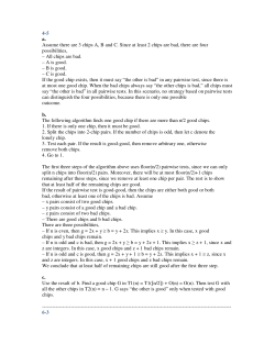 4-5 a. Assume there are 3 chips A, B and C. Since at least 2 chips