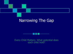 Narrowing the gap.2