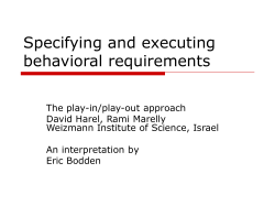 Specifying and executing behavioral requirements: the play