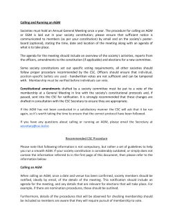 Calling and Running an AGM Societies must hold an Annual