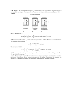 6.15. Model: We assume that the passenger is a particle subject to
