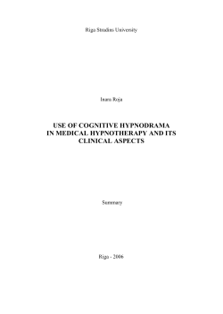 Inara Roja. Use of cognitive hypnodrama in medical hypnotherapy