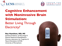 Cognitive Enhancement with Noninvasive Brain Stimulation: Better
