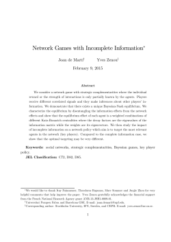 Network Games with Incomplete Information&lowast;