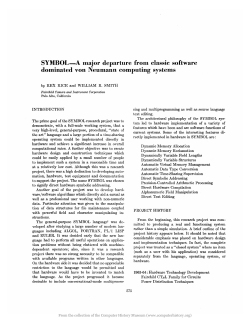 SYMBOL-A major departure from classic software dominated von