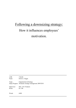 Following a downsizing strategy