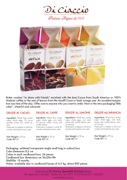 Produced by Di Ciaccio Specialit&agrave; Dolciarie S.a.s. Via Appia km