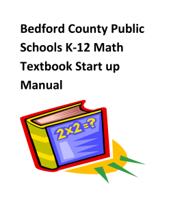 Bedford County Public Schools K-12 Math Textbook Start up Manual