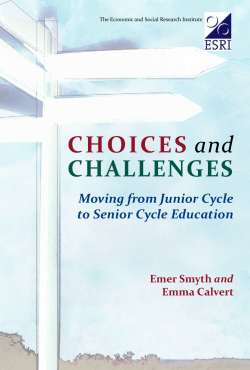 Choices and Challenges Moving from Junior Cycle to Senior Cycle