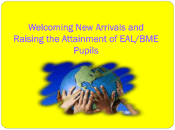 welcoming EAL and BME pupils AND raising