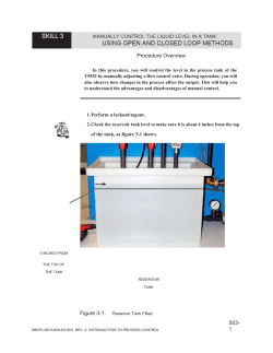 Procedure Overview In this procedure, you will control the level in