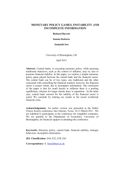 Financial Stability Monetary Policy and Incomplete Information