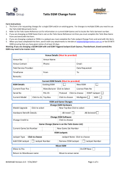 Tatts Single EGM Change Form - Intralot Gaming Services Pty Ltd