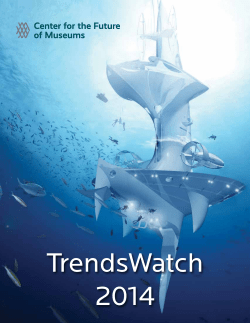 TrendsWatch 2014 - The American Alliance of Museums