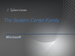 The System Center Family High Overview
