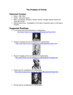 The Problem of Points Historical Context: Suggested Readings: