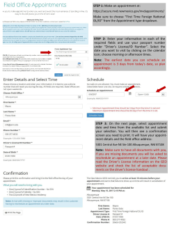 STEP 1: Make an appointment at: Make sure to choose &ldquo;First Time