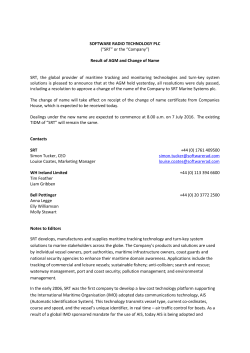 SOFTWARE RADIO TECHNOLOGY PLC (&ldquo;SRT&rdquo; or the &ldquo;Company