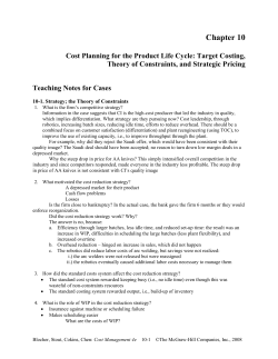 Cost Planning for the Product Life Cycle: Target Costing