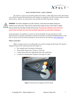 The Xpult is a device for launching table tennis balls or other light