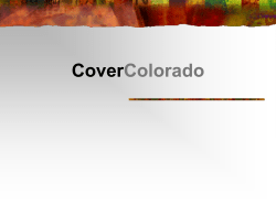 CoverColorado: The Numbers - Connect for Health Colorado