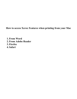 How to access Xerox Features when printing from your Mac 1. From