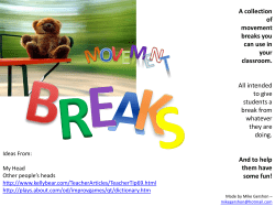 A collection of movement breaks you can use in your classroom.