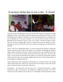 No one knows whether these are true or false &ndash; W. Jayasiri