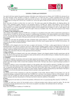 GENERAL TERMS and CONDITIONS Any order by the