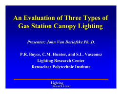 An Evaluation of Three Types of Gas Station Canopy Lighting