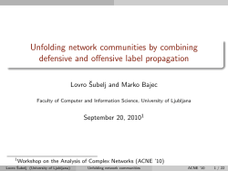 Unfolding network communities by combining defensive and