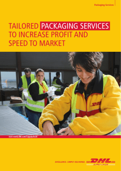 TaiLored packaGinG services To increase profiT and speed
