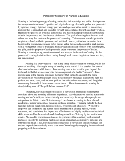 Personal Philosophy of Nursing Education Nursing is the healing