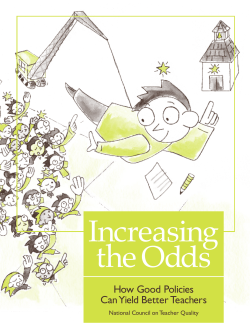 How Good Policies Can Yield Better Teachers