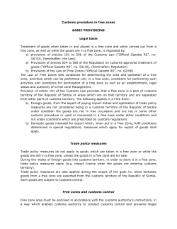 Customs procedure in free zones BASIC PROVISIONS Legal basis