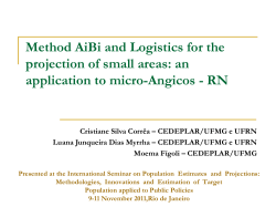 M&eacute;todos AiBi e Log&iacute;stico para proje&ccedil;&atilde;o de pequenas &aacute;reas: uma