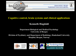 Cognitive control, brain systems and clinical applications Kenneth