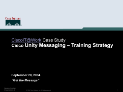 CiscoIT@Work Case Study Cisco Unity Messaging &ndash; Training Strategy