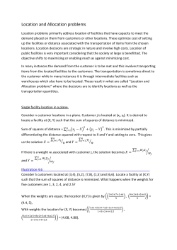Location and Allocation problems Location problems primarily