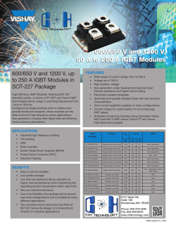 600/650 V and 1200 V, 50 A to 250 A IGBT Modules 600/650 V and