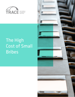 The High Cost of Small Bribes