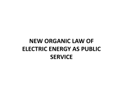 NEW ORGANIC LAW OF ELECTRIC ENERGY AS PUBLIC SERVICE