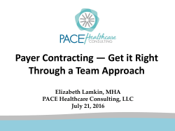 Payer Contracting &mdash; Get it Right Through a Team Approach