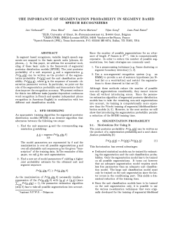 The Importance of Segmentation Probability in Segment Based