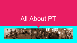 All About PT