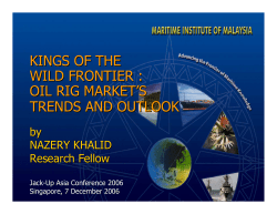 KINGS OF THE WILD FRONTIER : OIL RIG MARKET`S TRENDS